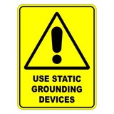 Use Static Grounding Devices  Safety Sign