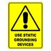 Use Static Grounding Devices  Safety Sign